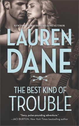 Title details for The Best Kind of Trouble by Lauren Dane - Available